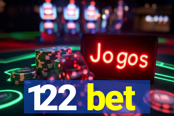 122 bet